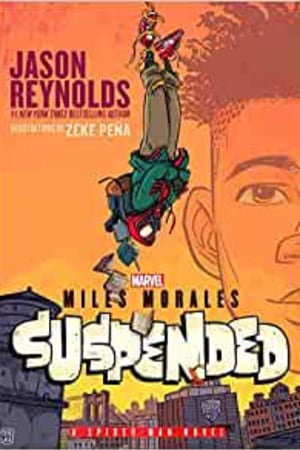 Miles Morales Suspended: A Spider-Man Novel book cover