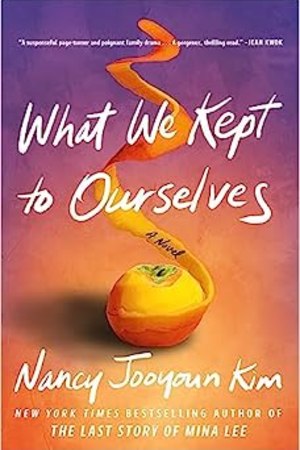 What We Kept to Ourselves: A Novel book cover