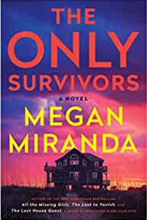 The Only Survivors: A Novel - book cover