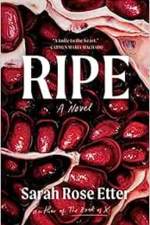 Ripe: A Novel book cover