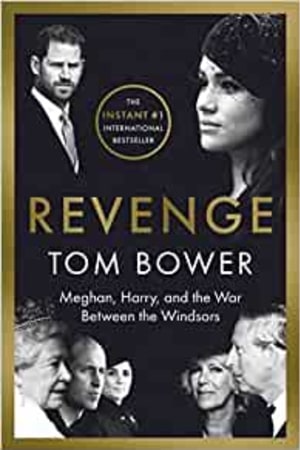 Revenge: Meghan, Harry, and the War Between the Windsors - book cover