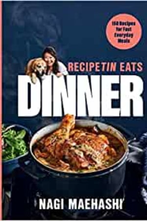 RecipeTin Eats Dinner: 150 Recipes for Fast, Everyday Meals book cover