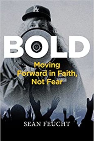 Bold: Moving Forward in Faith, Not Fear book cover