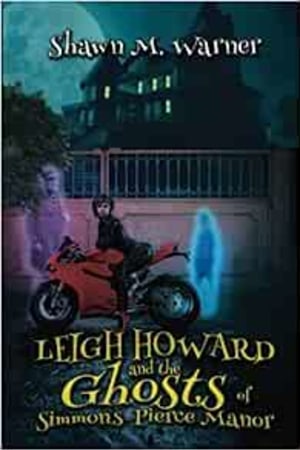 Leigh Howard and the Ghosts of Simmons-Pierce Manor book cover