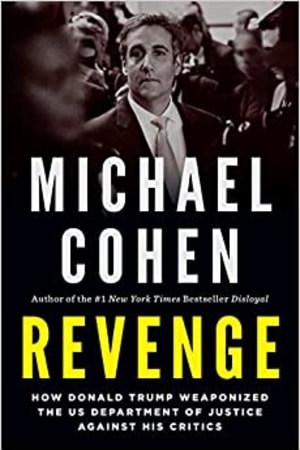 Revenge: How Donald Trump Weaponized the US Department of Justice Against His Critics book cover