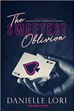 The Sweetest Oblivion (Made) book cover