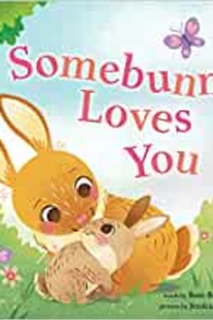 Somebunny Loves You: A Sweet and Silly Easter Board Book for Babies and Toddlers (Punderland) - book cover