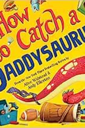 How to Catch a Daddysaurus - book cover