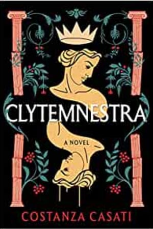 Clytemnestra: A Novel book cover