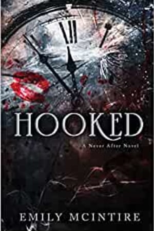 Hooked: A Dark, Contemporary Romance (Never After Series) book cover