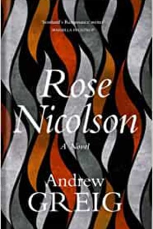 Rose Nicolson: Memoir of William Fowler of Edinburgh: student, trader, makar, conduit, would-be Lover in early days of our Reform - book cover