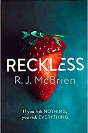 Reckless: This year's most sexually charged and shocking thriller book cover