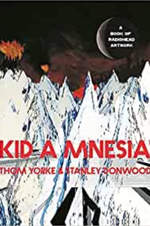 Kid A Mnesia: A Book of Radiohead Artwork book cover