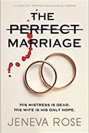 The Perfect Marriage: a completely gripping psychological suspense book cover