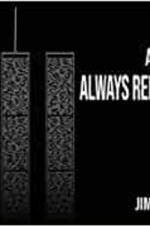 9: 11 A Time to Always Remember - book cover