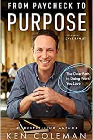 From Paycheck to Purpose: The Clear Path to Doing Work You Love book cover