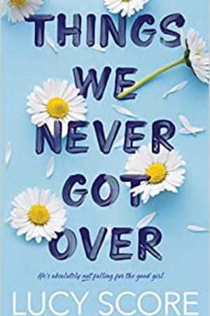 Things We Never Got Over - book cover