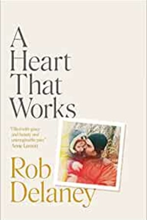 A Heart That Works - book cover