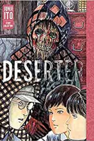 Deserter: Junji Ito Story Collection - book cover