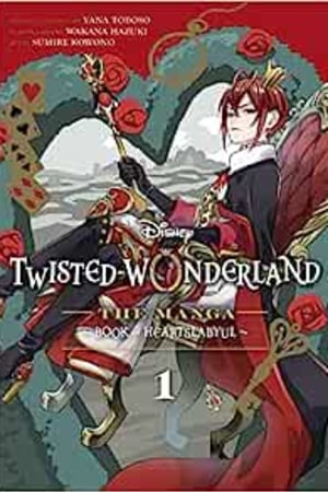 Disney Twisted-Wonderland, Vol. 1: The Manga: Book of Heartslabyul (1) - book cover