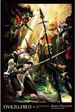 Overlord, Vol. 16 (light novel): The Half-Elf Demigod Part II (Volume 16) book cover