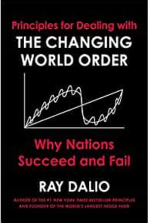 Principles for Dealing with the Changing World Order: Why Nations Succeed and Fail book cover