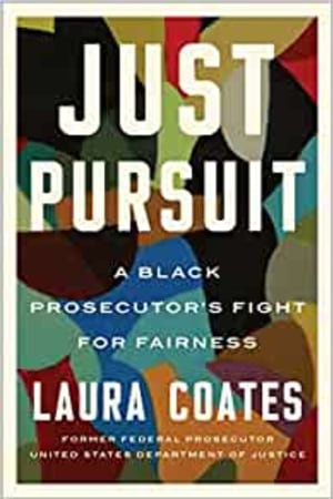 Just Pursuit: A Black Prosecutor's Fight for Fairness - book cover