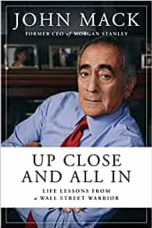 Up Close and All In: Life Lessons from a Wall Street Warrior - book cover