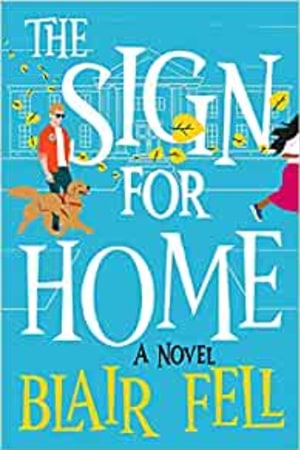 The Sign for Home: A Novel book cover