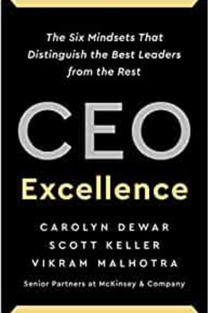 CEO Excellence: The Six Mindsets That Distinguish the Best Leaders from the Rest - book cover