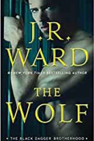 The Wolf (2) (Black Dagger Brotherhood: Prison Camp) book cover