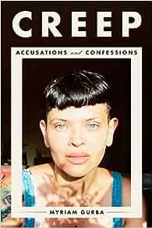 Creep: Accusations and Confessions book cover