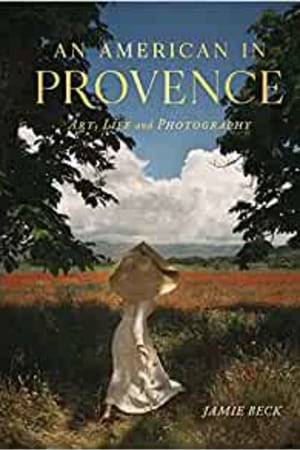 An American in Provence: Art, Life and Photography book cover