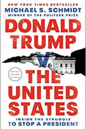 Donald Trump v. The United States: Inside the Struggle to Stop a President book cover