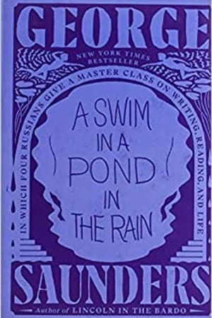 A Swim in a Pond in the Rain: In Which Four Russians Give a Master Class on Writing, Reading, and Life - book cover