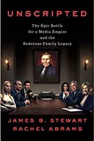 Unscripted: The Epic Battle for a Media Empire and the Redstone Family Legacy - book cover