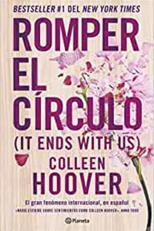 Romper el Círculo / It Ends with Us (Spanish edition) - book cover