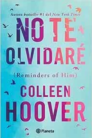 No te olvidaré / Reminders of Him (Spanish Edition) - book cover