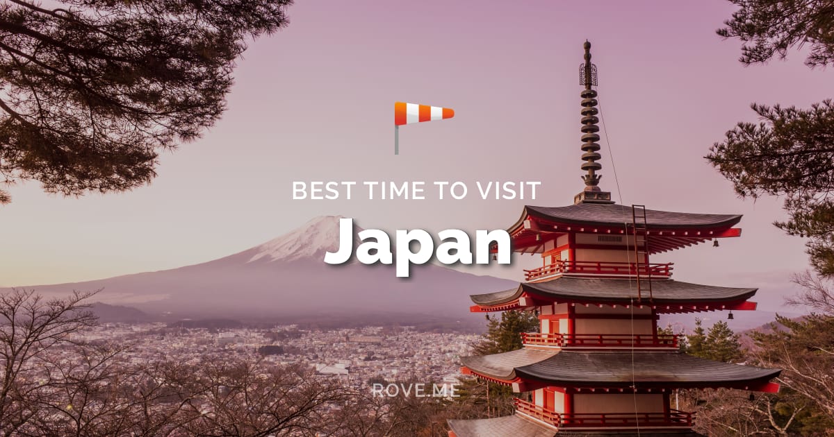 Best Time To Visit Japan 2025 Weather & 81 Things to Do Rove.me