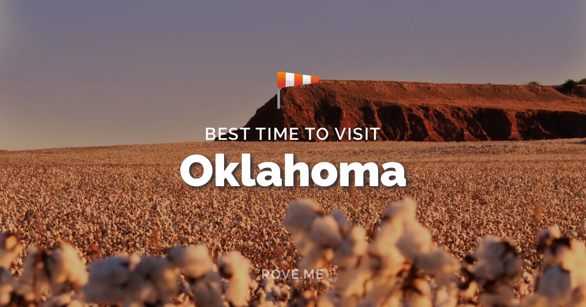 Best Time To Visit Oklahoma 2020 Weather & 23 Things to Do