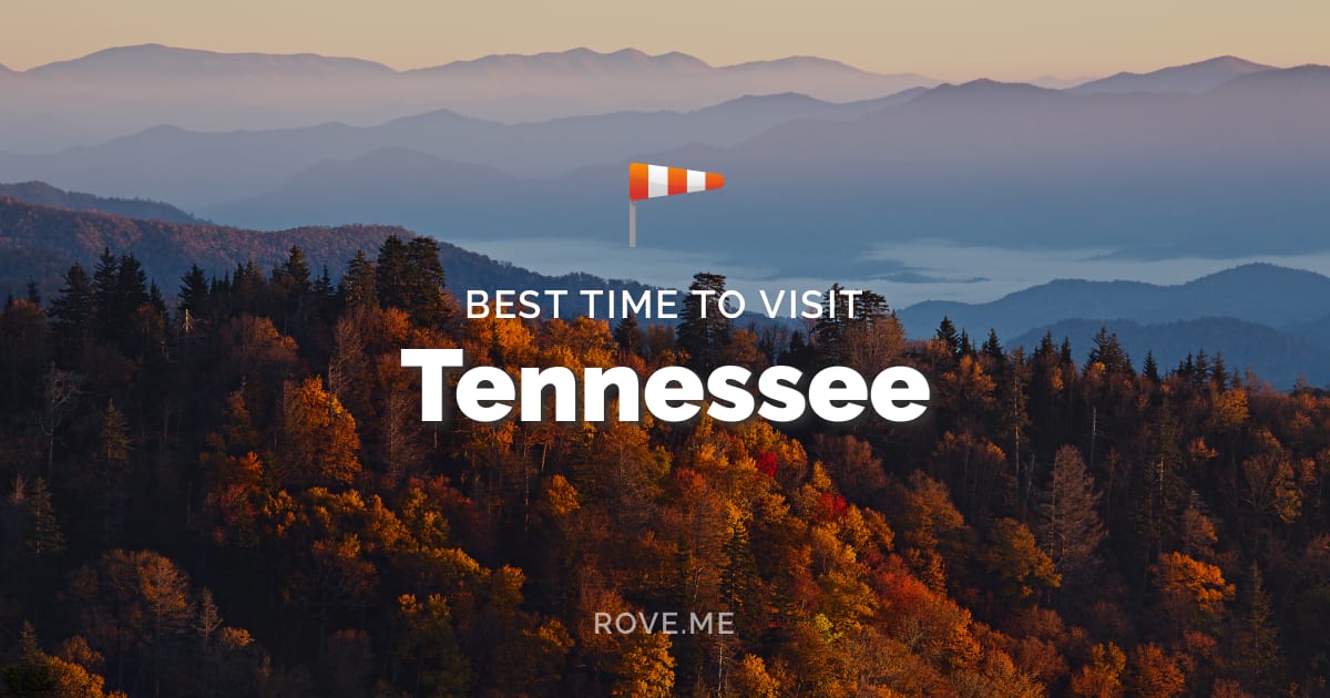 Best Time To Visit Tennessee 2021 Weather & 34 Things to Do