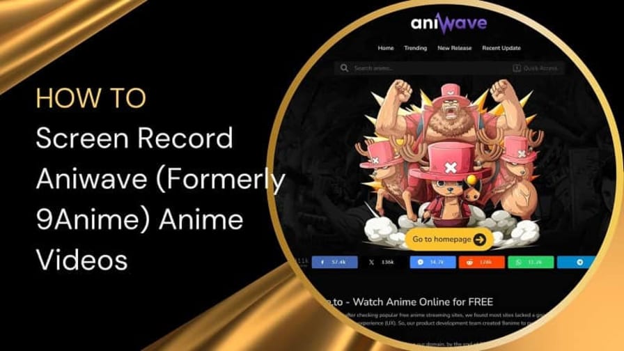 How to Screen Record Aniwave Anime Videos? (Formerly 9Anime)
