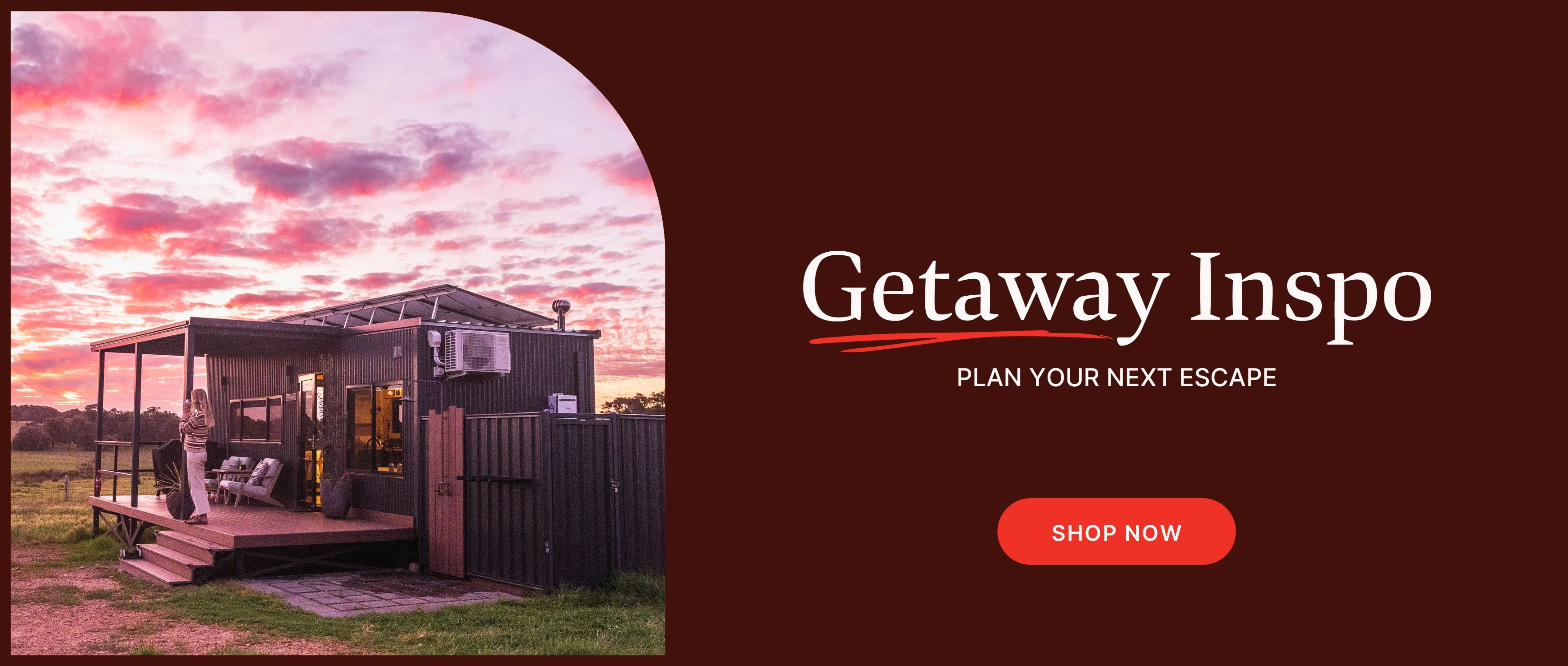 Getaways