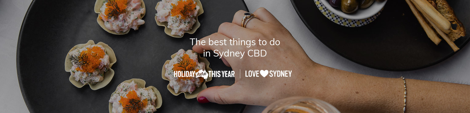 The best things to do in Sydney CBD