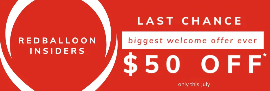 Last chance $50 RedBalloon promo banner