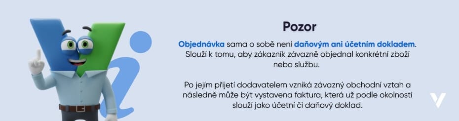 Objedn&aacute;vka nen&iacute; daňov&yacute; ani &uacute;četn&iacute; doklad &ndash; vysvětlen&iacute;, kdy vznik&aacute; z&aacute;vazn&yacute; obchodn&iacute; vztah