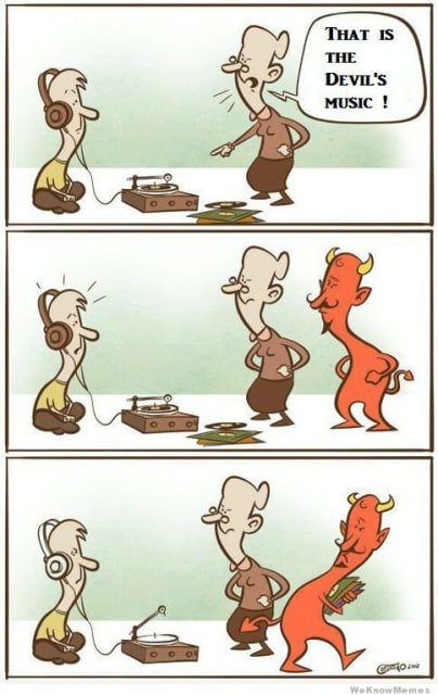 That Is The Devil’s Music!