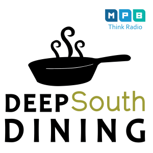 vignette du podcast : Deep South Dining