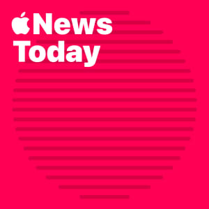 vignette du podcast : Apple News Today