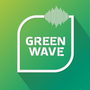 vignette du podcast : Green Wave